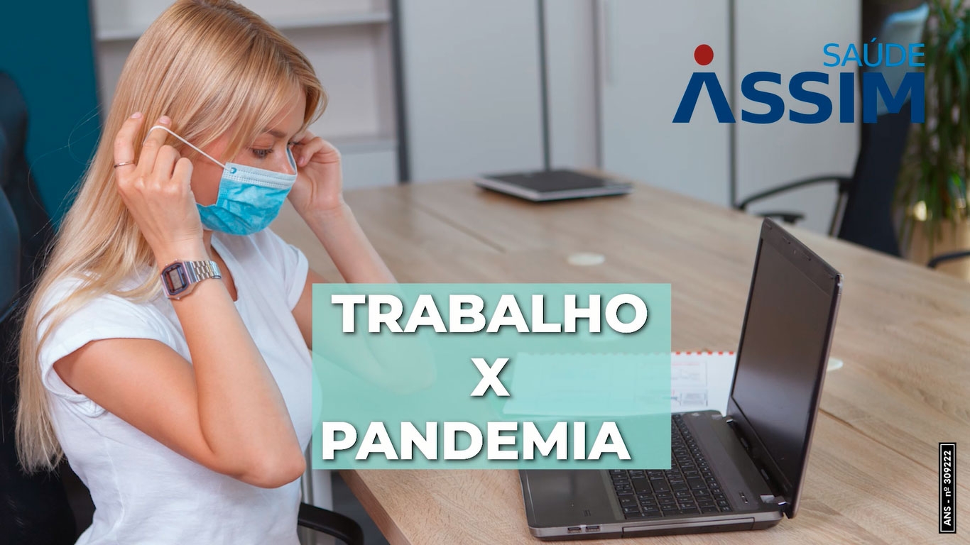Trabalho x Pandemia