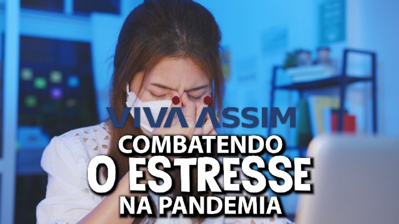 Combatendo o estresse na pandemia