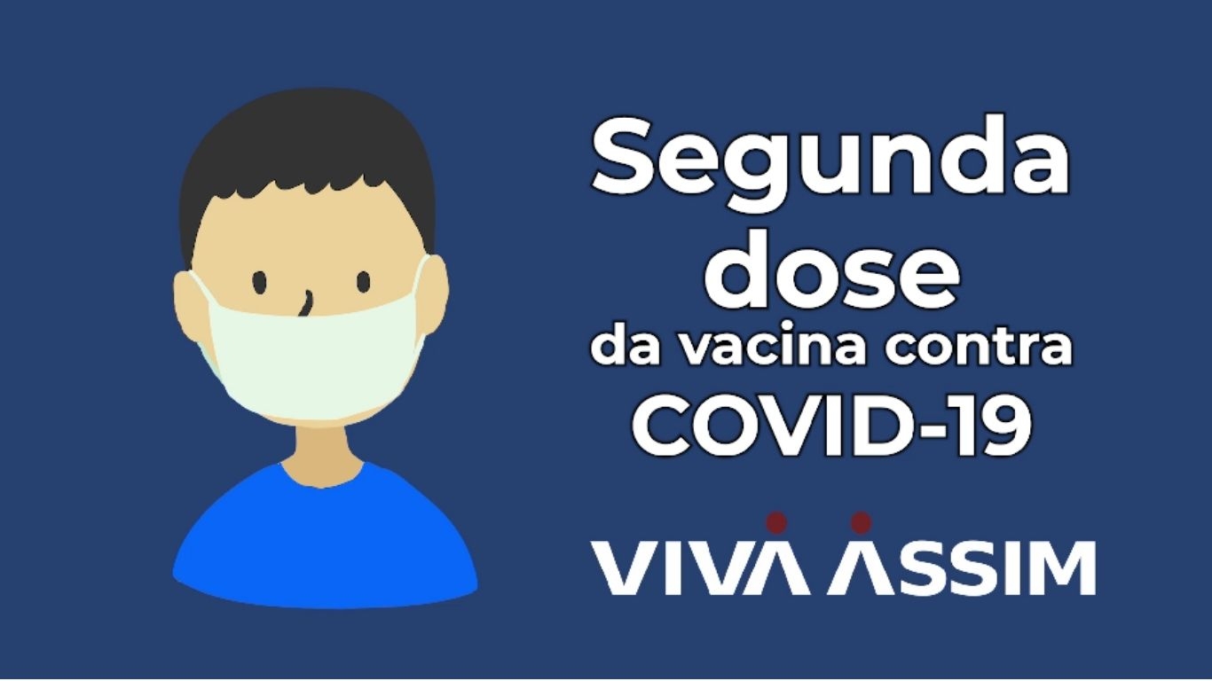 A segunda dose da vacina contra COVID-19