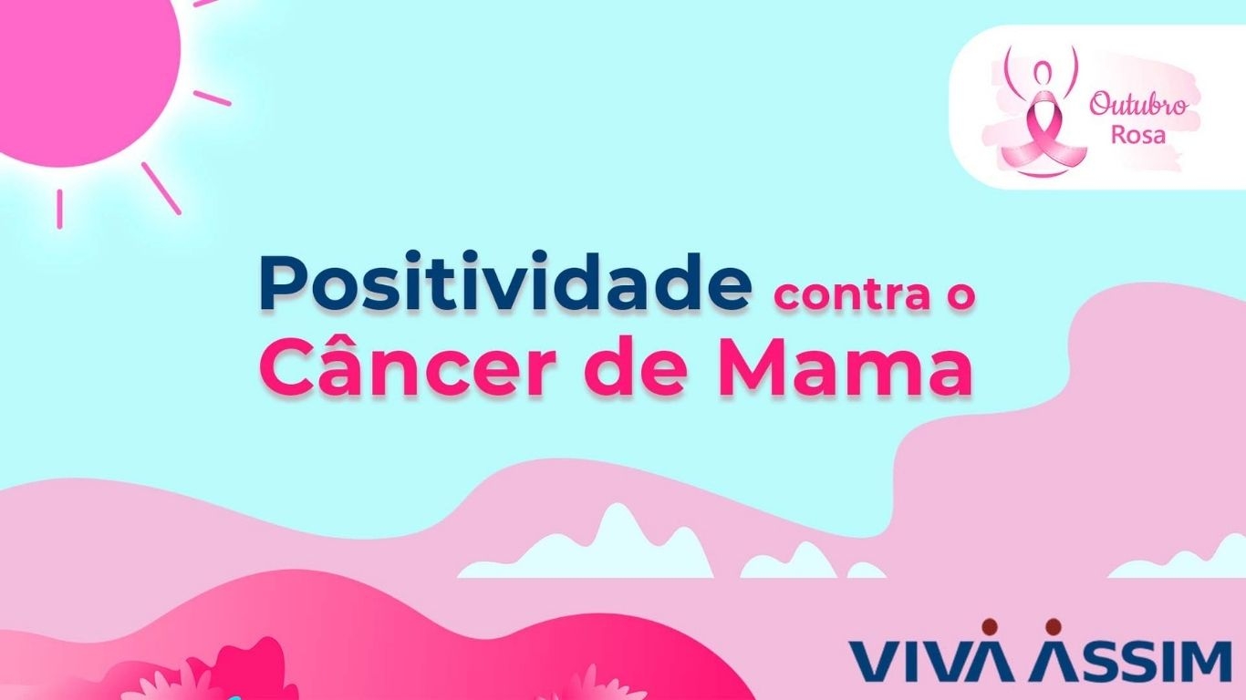 Positividade contra o Câncer de Mama