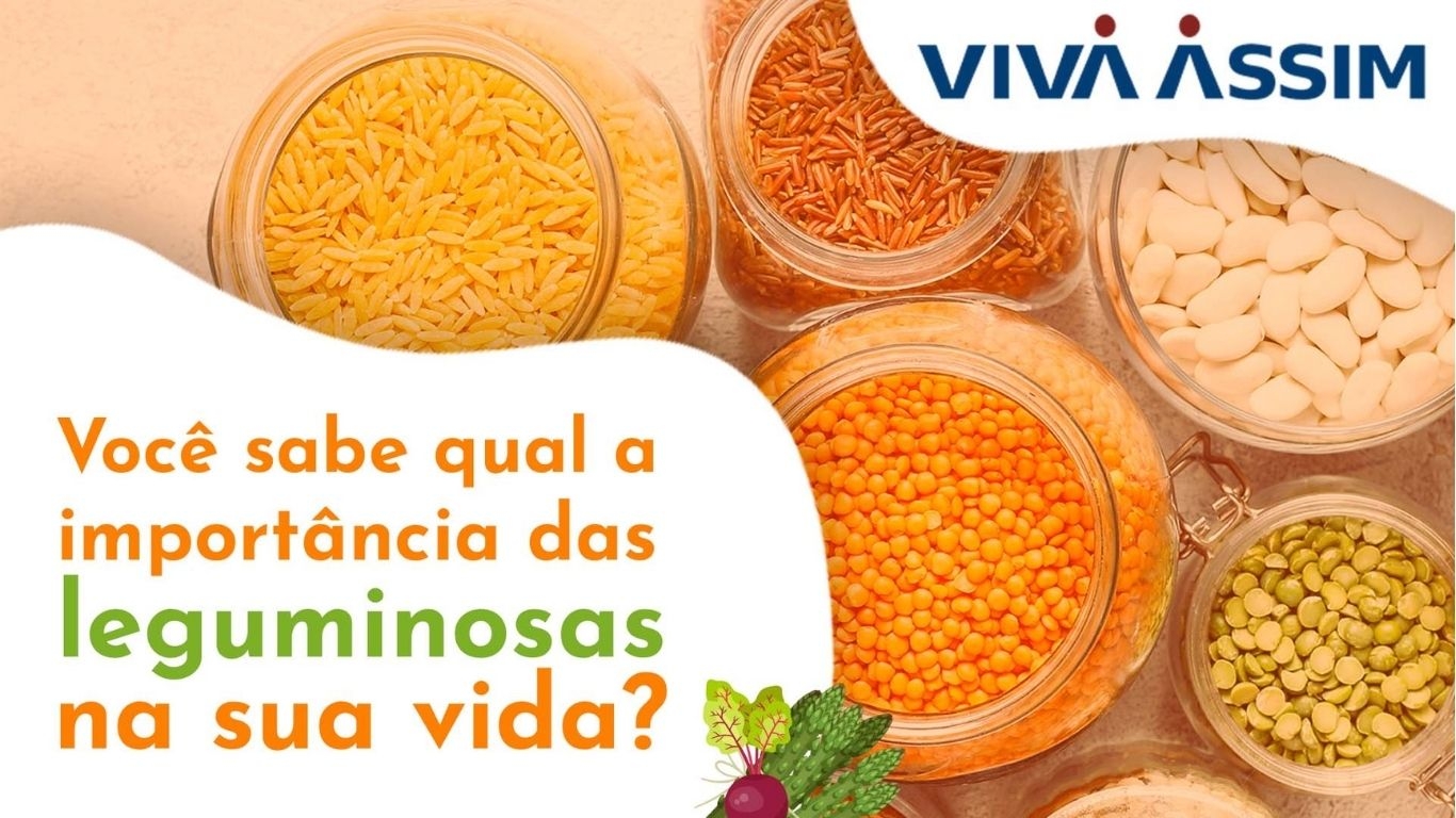 Você sabe qual a importância das leguminosas na sua vida?