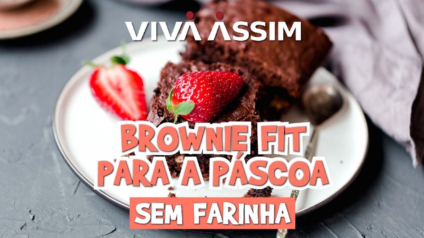 Brownie Fit para a Páscoa - sem farinha!