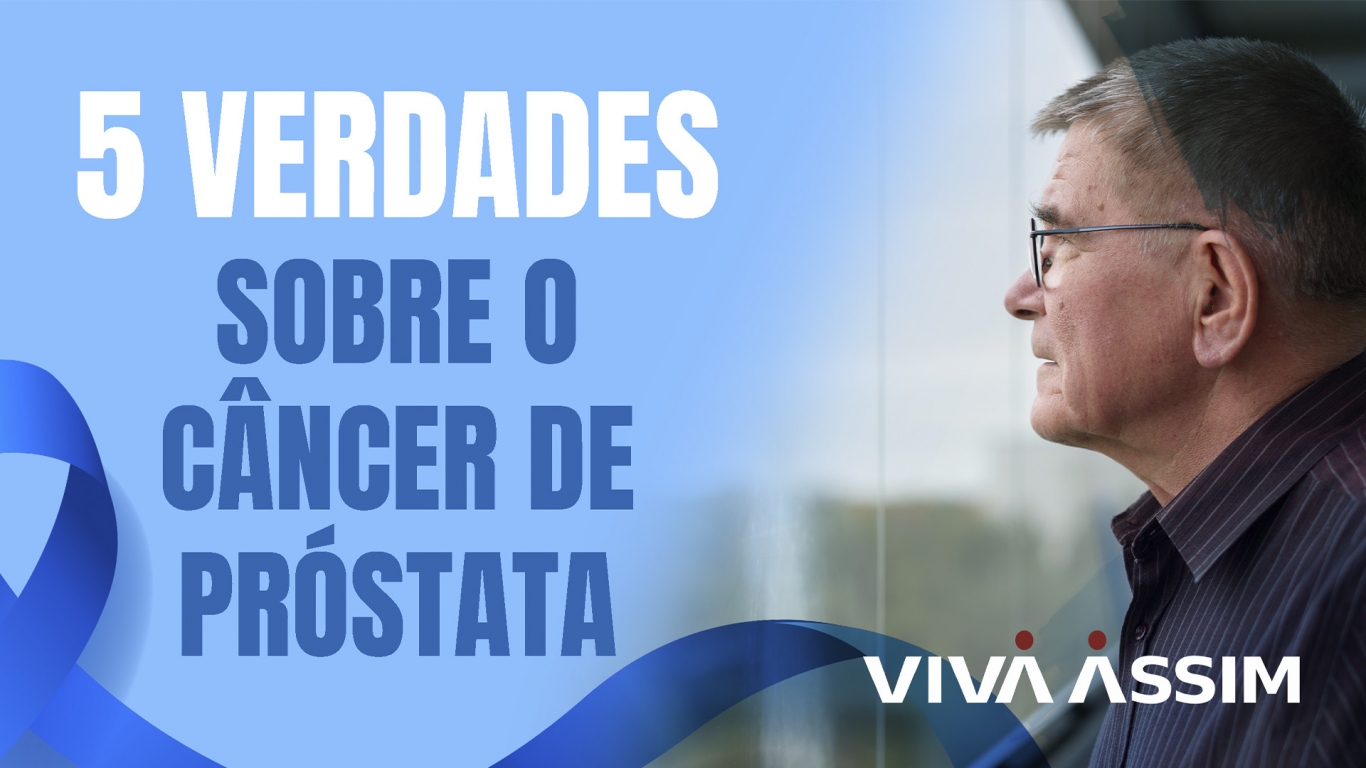 5 verdades sobre o câncer de próstata