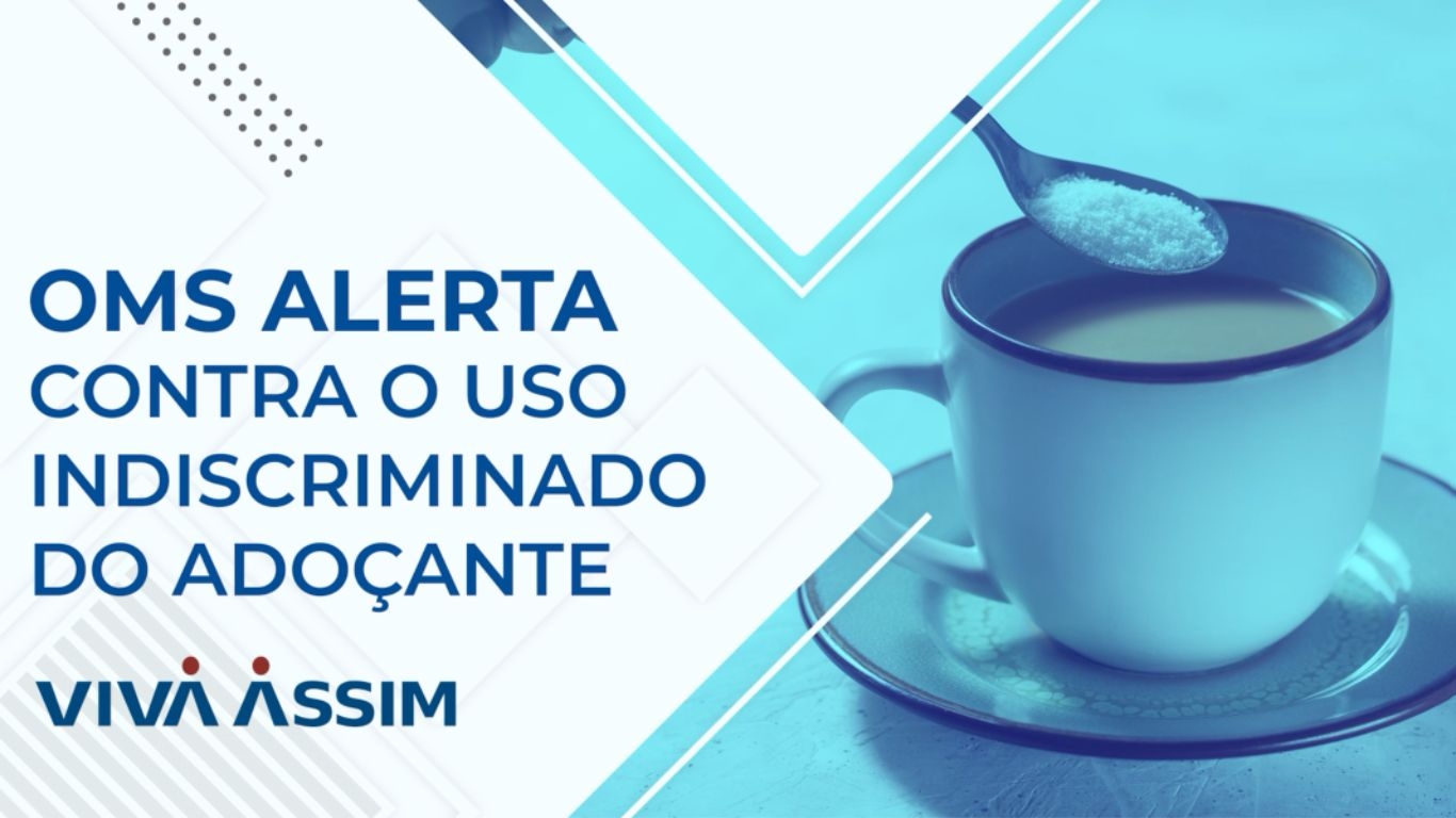 OMS alerta contra o uso indiscriminado do adoçante