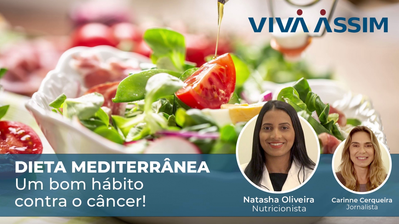 Dieta Mediterrânea: um bom hábito contra o Câncer!