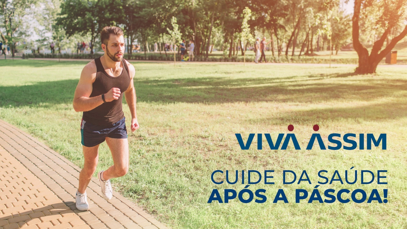 Cuide da Saúde após a Páscoa!